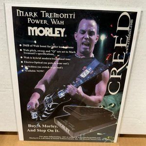 Mark Tremonti of Creed - Morley Pedals - 2003 Print Advertisement